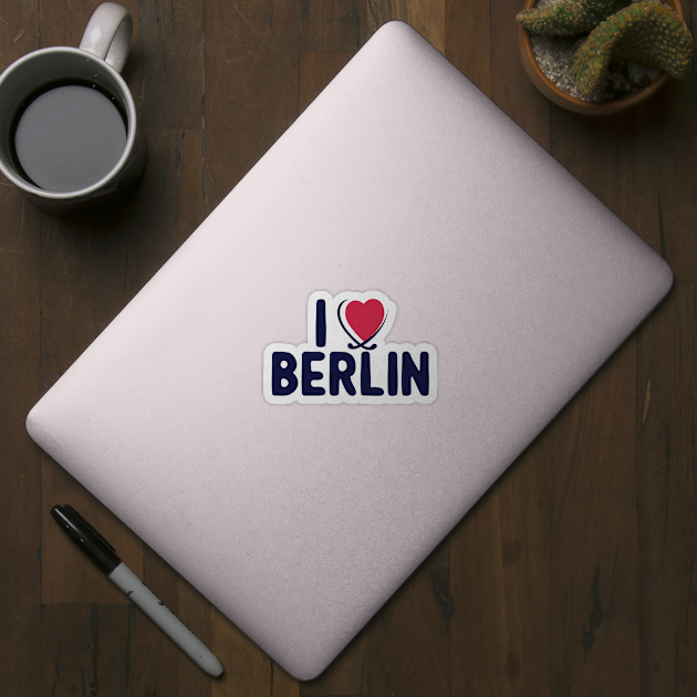 I love Berlin by Tiberiuss